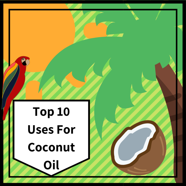 Top 10 Uses For Coconut Oil